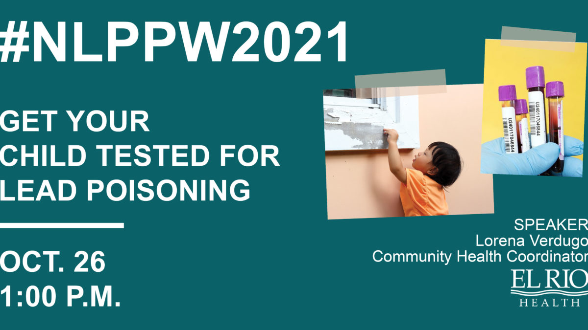 NLPPW2021 Get Your Child Tested For Lead Poisoning
